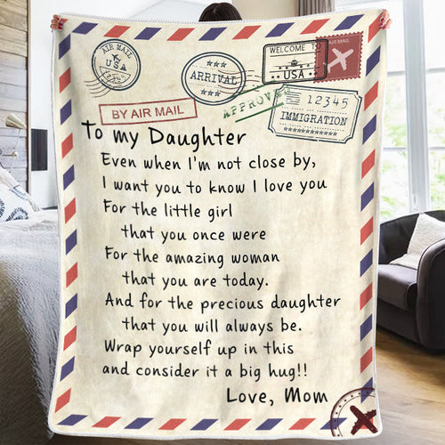 Daughter's Gift-Letter Blanket Gift-Sweet Words To My Daughter (49% OFF TODAY)